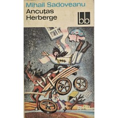 Mihail Sadoveanu, Ancuțas Herberge ( Hanu Ancuței ), 1976