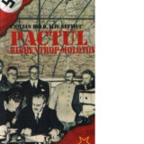 Pactul Ribbentrop-Molotov si implicatiile internationale, Editia a II-a revazuta si adaugita - Emilian Bold, Ilie Seftiuc