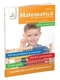 Cumpara ieftin Matematica si exprolarea mediului. Clasa I. Editie actualizata/Eduard Dancila, Ioan Dancila, Gama