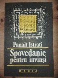 Spovedanie pentru invinsi- Panait Istrati