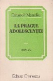 La pragul adolescentei - roman -