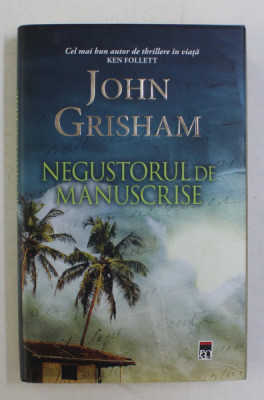 NEGUSTORUL DE MANUSCRISE de JOHN GRISHAM , 2018 foto