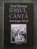 Emil Dorian (trad.) - Idișul c&acirc;ntă: antologie lirică (ed. Anton Celaru)