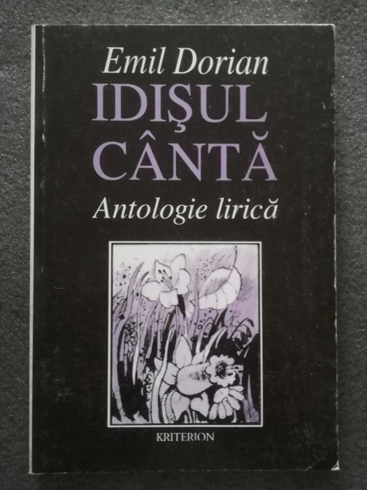 Emil Dorian (trad.) - Idișul c&acirc;ntă: antologie lirică (ed. Anton Celaru)
