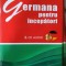 Germana pentru Incepatori - Angelika Lundquist-Mog (contine cd)