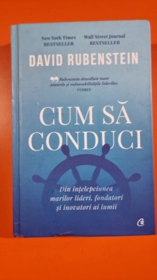 Cum sa conduci - David Rubenstein foto