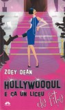 Zoey Dean - Hollywoodul e ca un liceu de fite, Leda