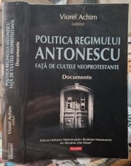 Viorel Achim-Politica regimului Antonescu fata de cultele neoprotestante