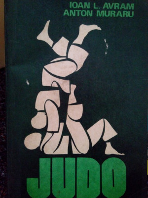 Ioan L. Avram - Judo (editia 1977) foto