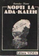 Nopti la Ada-Kaleh foto