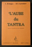 1980 L&#039;Aube du TANTRA &ndash; C. Trungpa H.V Guenther 123 pag YOGA Lb. Franceza