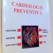 CARDIOLOGIE PREVENTIVA de CORNELIU ZEANA , 2000