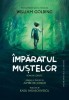 Imparatul Mustelor - Roman Grafic William Golding &amp; Aimee de Jongh