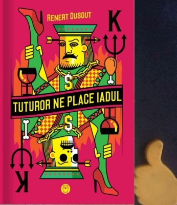 Tuturor ne place Iadul Renert Dusout foto