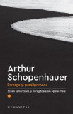 Parerga si paralipomena | Arthur Schopenhauer, Humanitas