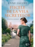 Fiicele de la Vila Secretelor. Povestea continua/Anne Jacobs
