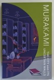 THE CITY AND ITS UNCERTAIN WALLS , a novel by HARUKI MURAKAMI , 2024