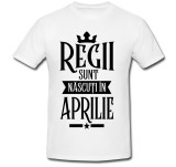 Cumpara ieftin Tricou &quot; Regii sunt nascuti in aprilie &quot;