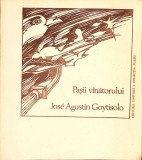 Pasii Vanatorului - Jose Agustin Goytisolo, Poezie, 1986, Univers, Romana, Necartonata
