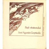 PASII VANATORULUI-JOSE AGUSTIN GOYTISOLO-260976