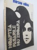 Noaptea pasarile nu zboara - Mircea Valcu, Editura Scrisul Romanesc, 1980, 253 pagini