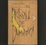 Cumpara ieftin PRINZUL DE DUMINICA - EUGEN BARBU - Roman - Beletristica