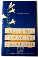 Carte propaganda Prietenie dragoste casatorie Vera Frimu Popovici 1962 SRSC **