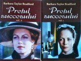 Barbara Taylor Bradford - Pretul succesului, 2 volume