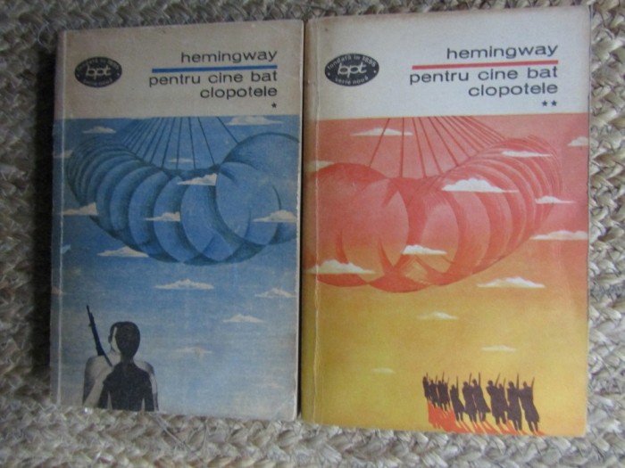 Pentru Cine Bat Clopotele - Ernest Hemingway, 2 Vol., Minerva 1971, Roman