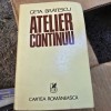 Atelier Continuu - Geta Bratescu