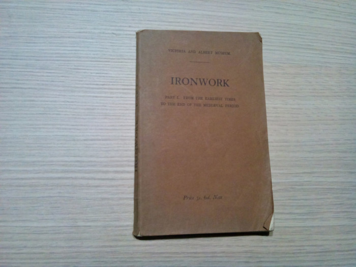 IRONWORK - J. Starkie Gardner - London, 1927, 146 p.+ 63 pl.