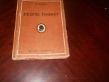 DESPRE TINERET ~ M. GORCHI,1950