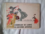 Combinatii de laseta cu broderie artistica-Vasilica Zidaru-Popa