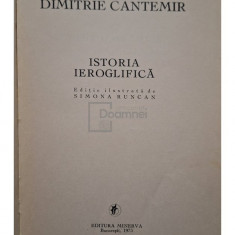 Dimitrie Cantemir - Istoria ieroglifica (editia 1973)