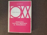 Jozef Stefanovic Psihologia tactului pedagogic al profesorului Carte Pedagogie Didactica si Pedagogica 1979