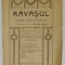 RAVASUL , REVISTA CULTURALA ILUSTRATA , ANUL VI , CLUJ , 1908