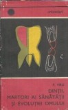 Dintii sanatate evolutie omului Carte veche Editura Enciclopedica P. Firu Studiu