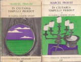 Marcel Proust - In cautarea timpului pierdut. In partea dinspre Swann, 2 volume
