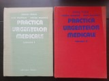 Practica urgențelor medicale (2 vol.) - Roman Vlaicu, Ioan Mureșan, Emilia Macavei