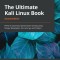 The Ultimate Kali Linux Book - Second Edition: Perform advanced penetration testing using Nmap, Metasploit, Aircrack-ng, and Empire