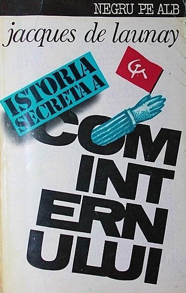 ISTORIA SECRETA A COMINTERNULUI