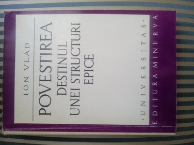 Ion Vlad Povestirea. Destinul unei structuri epice, ed. princeps, tiraj:2910 ex. foto