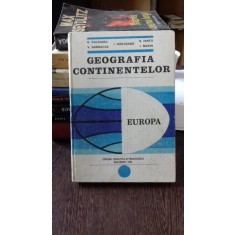 Geografia Continentelor Europa - N. Caloianu V. Garbacea I. Harjoaba S. Iancu I. Marin