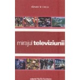 Mirajul televiziunii