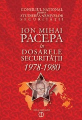 Ion Mihai Pacepa in dosarele Securitatii [1978-1980] foto