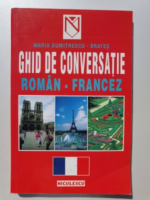 Ghid de conversatie roman-francez, Maria Dumitrescu, 2000, 202 pag, stare f buna foto