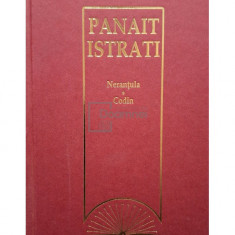 Panait Istrati - Nerantula - Codin (editia 2009)