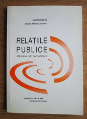 RELATIILE PUBLICE. EFICIENTA PRIN COMUNICARE - DUMITRU IACOB foto