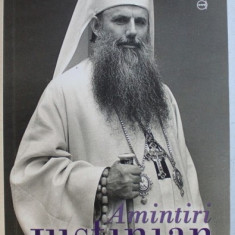 JUSTINIAN PATRIARHUL BISERICII ORTODOXE ROMANE - AMINTIRI , editie de REMUS RUS si DORIN DEMOSTENE IANCU , 2015