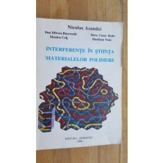 Interferente in stiinta materialelor polimere- Nicolae Asandei, Dan Mircea Bucevschi